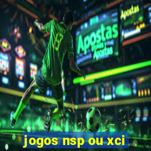 jogos nsp ou xci